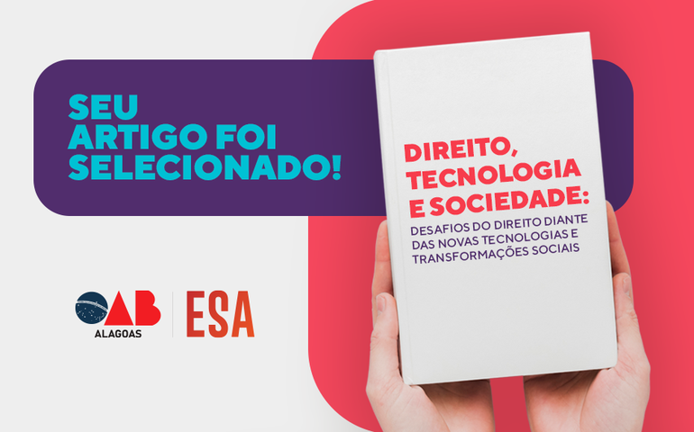 ESA Alagoas divulga artigos selecionados para o livro Direito, Tecnologia e Sociedade
