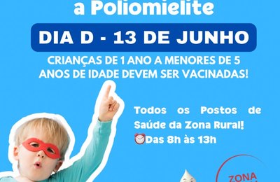 Palmeira: Campanha de Vacinação contra a Poliomielite termina nesta sexta (14)