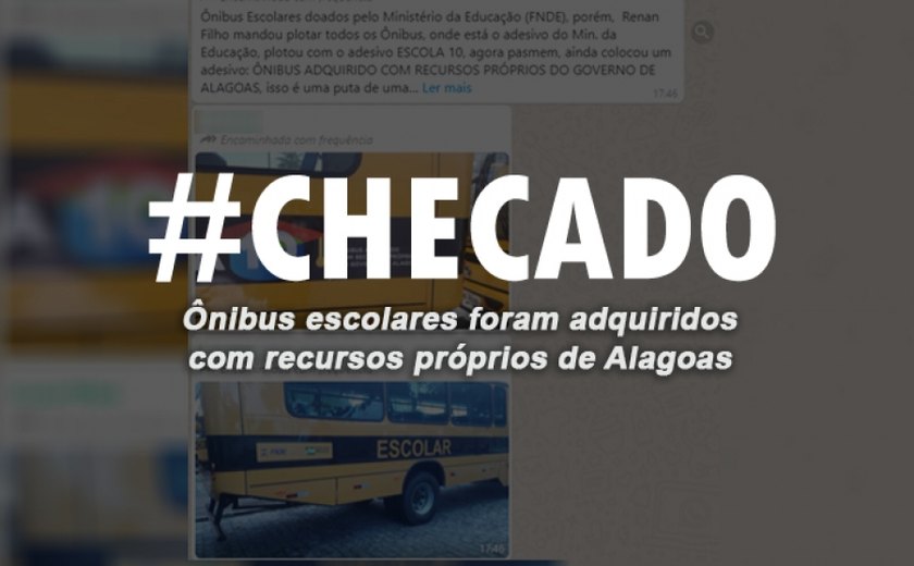 Checado: ônibus escolares padronizados pelo FNDE foram comprados com recursos próprios de Alagoas