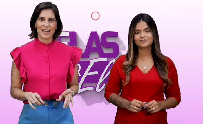 “Elas por Elas” é criado e produzido por mulheres