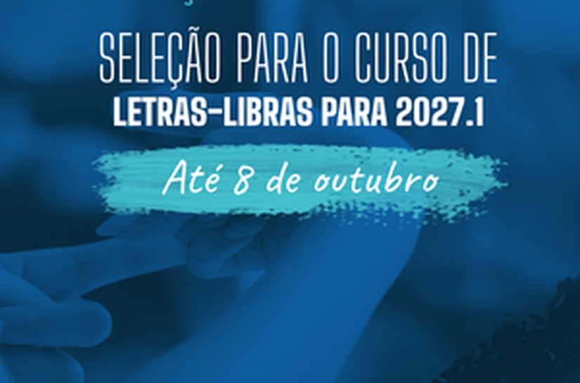 Ufal abre seleção para 40 vagas no curso de Letras-Libras em 2027