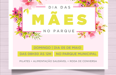 Parque Municipal terá programação em homenagem às mães   