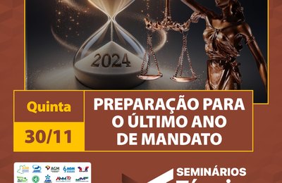 Preparação para o último ano de mandato será tema de Seminário; inscreva-se
