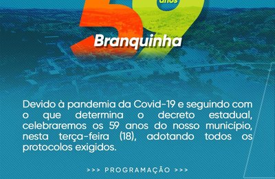 Solenidades e live show fazem parte da programação alusiva aos 59 anos de emancipação política de Branquinha  
