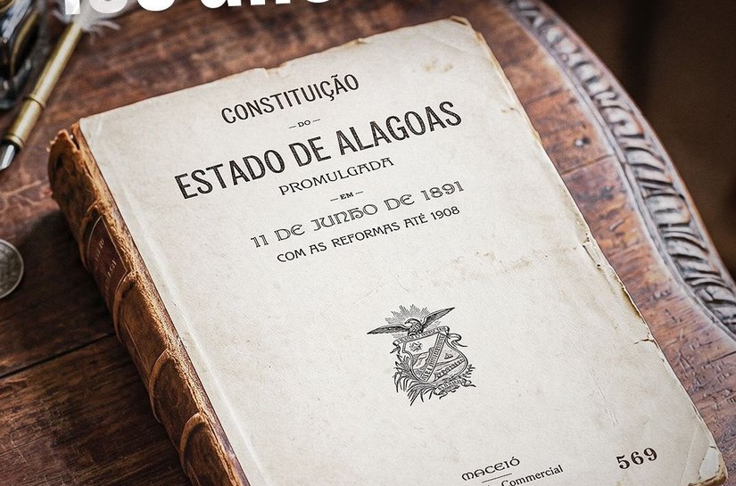 Alagoas celebra 135 anos da promulgação de sua primeira Constituição Estadual