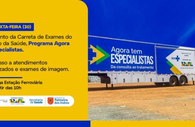 Prefeitura de Palmeira lança oficialmente Carreta “Agora Tem Especialistas” na sexta, 30