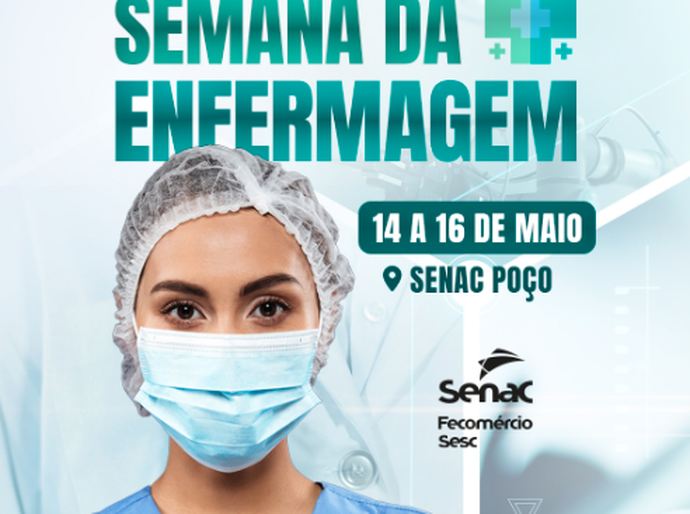 Semana da Enfermagem: Senac Alagoas promove evento com programação especial. Participe!
