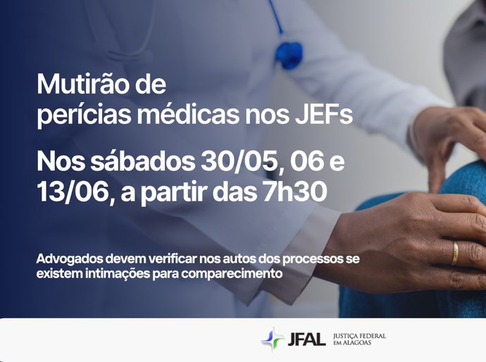 Juizados Especiais Federais realizam mutirão de perícias médicas