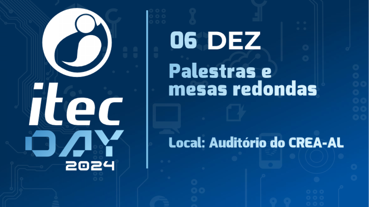 Governo de Alagoas realiza segunda edição do ITEC Day 2024