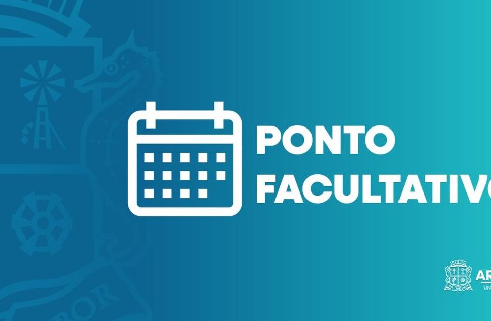 ponto facultativo / Foto: Foto : PMA