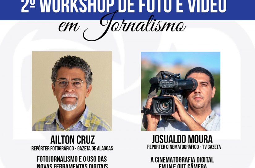 Maceió recebe 2º Workshop de Foto e Vídeo em Jornalismo