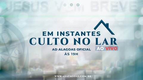 Culto no Lar - 07/06/2020 (Acessível em Libras)