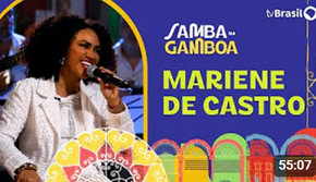 Samba na Gamboa recebe a cantora Mariene de Castro