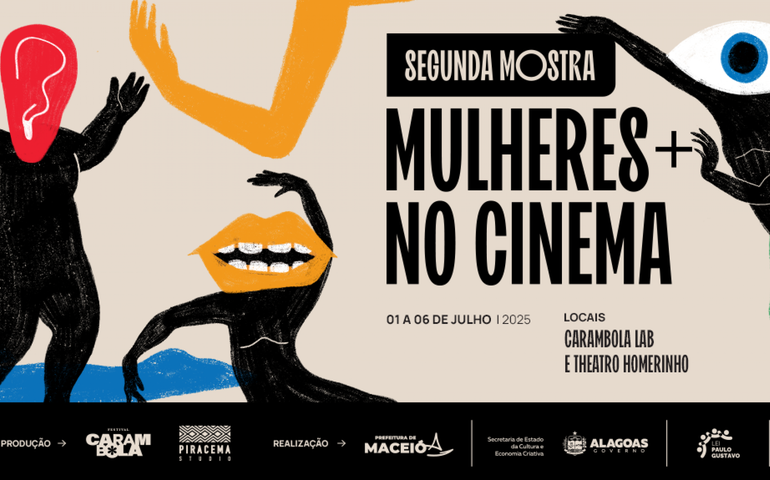 2ª Mostra Mulheres+ no Cinema leva filmes e atividades culturais a Maceió neste final de semana