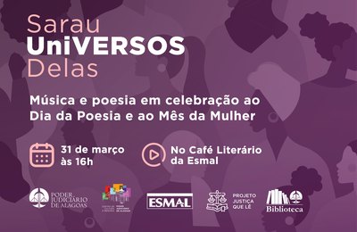 Inscrições abertas para Sarau de Música e Poesia UniVERSOS Delas