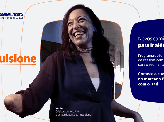 Itaú Unibanco abre inscrições para o Impulsione, programa de formação comercial para pessoas com deficiência