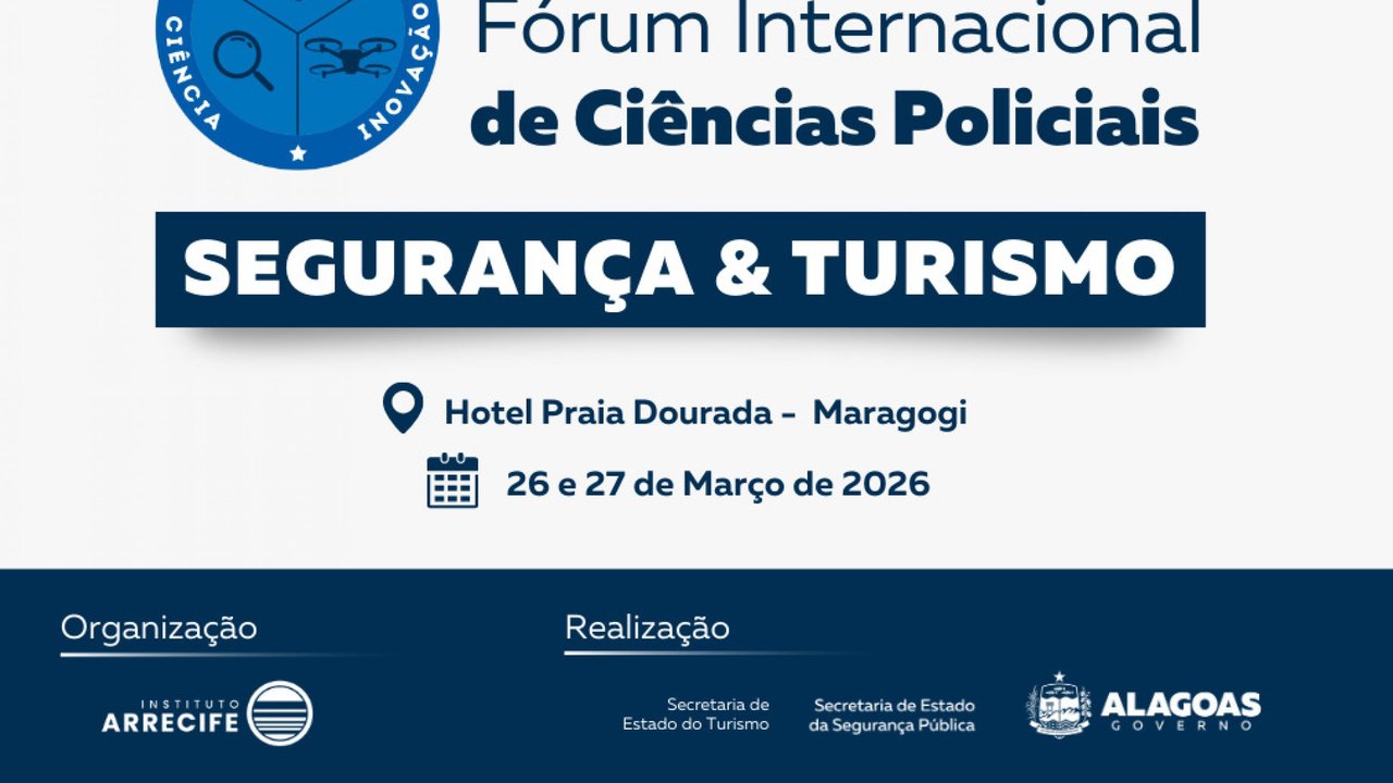 Segurança Pública realiza 1º Simpósio do Fórum Internacional de Ciências Policiais com foco no turismo