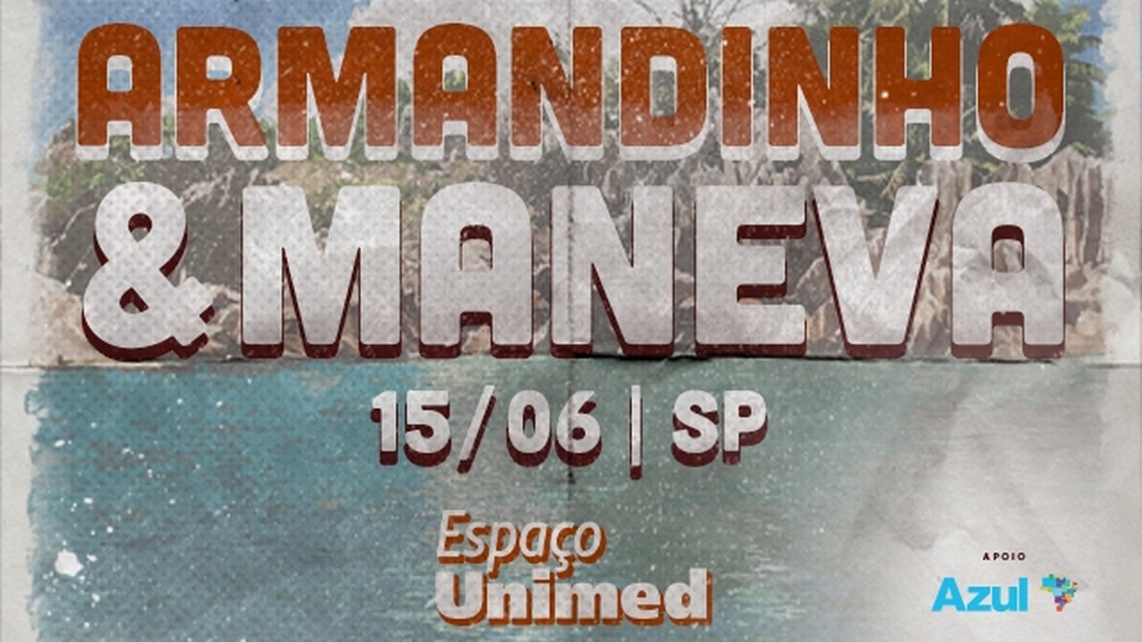Armandinho e MANEVA em dois grandes shows no Espaço Unimed