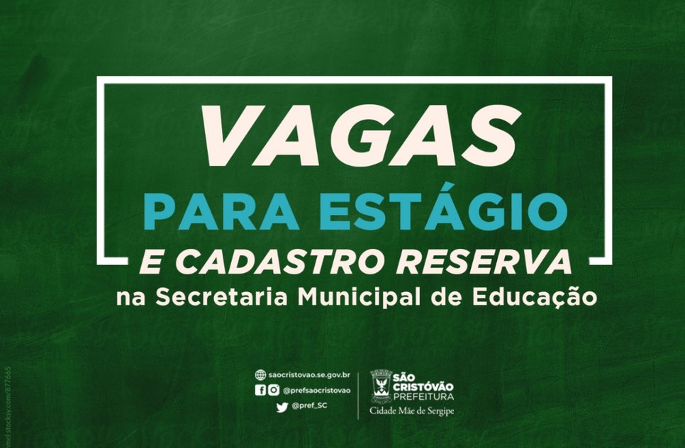 ESTAGIO VAGAS SÃO CRISTÓVÃO / Foto: Educação
