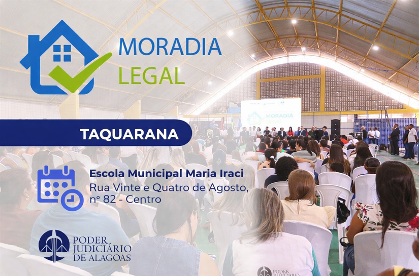 Moradia Legal regulariza 80 imóveis em Taquarana nesta segunda-feira (13)