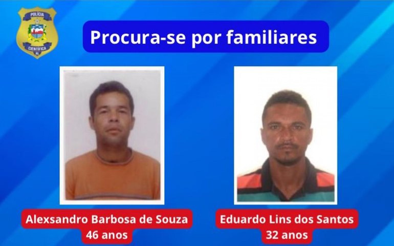 IML de Arapiraca procura família de dois homens que deram entrada na unidade da Polícia Científica