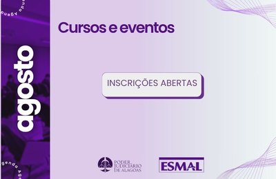 Agosto na Esmal: confira a programação de cursos e eventos