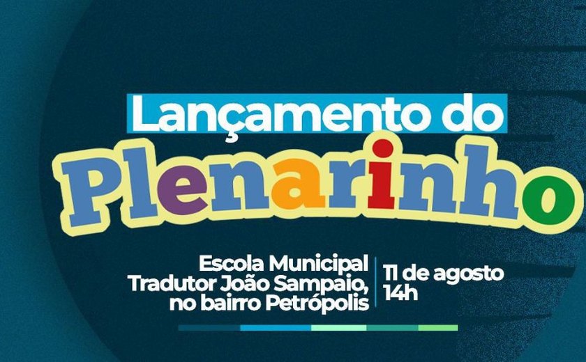 Plenarinho: Câmara publica edital de programa voltado a estudantes de Maceió