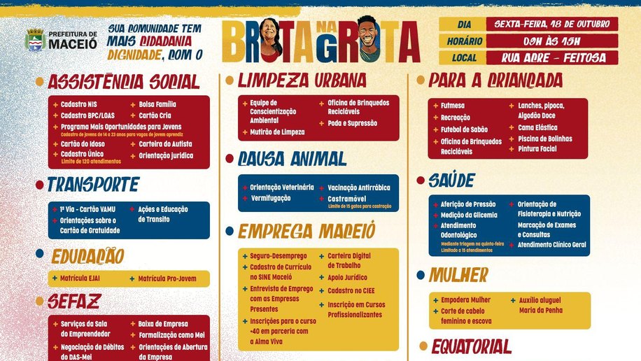 Brota na Grota contempla os moradores do Feitosa nesta sexta-feira (18)