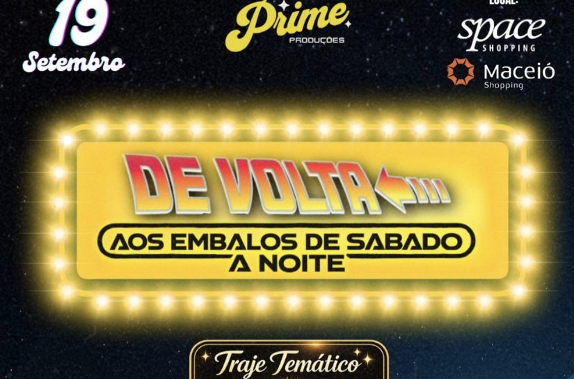 De Volta aos Embalos: festa retrô abre vendas nesta sexta e promete experiência inédita em Maceió