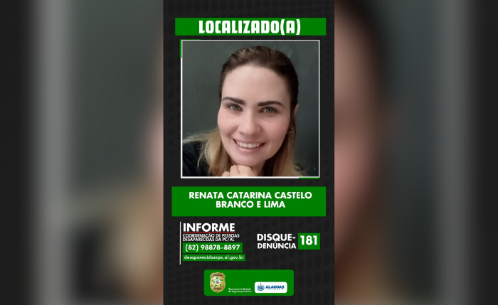 Renata Catarina foi encontrada com vida em Maceió por equipe da Polícia Civil