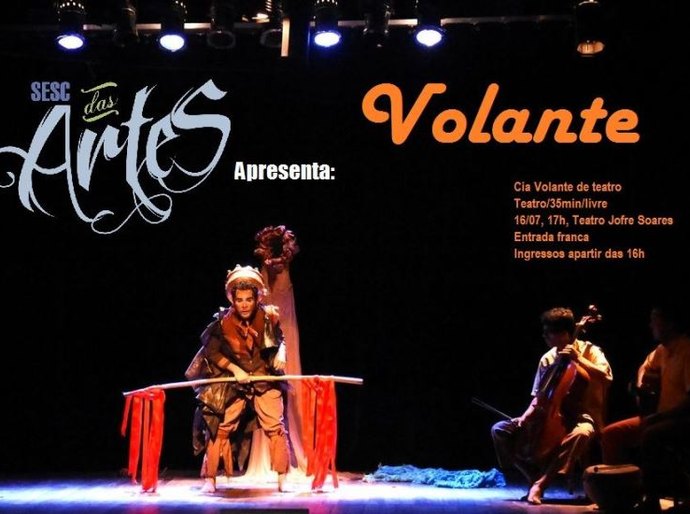 Sesc apresenta o espetáculo 'Volante' próximo sábado no Jofre Soares