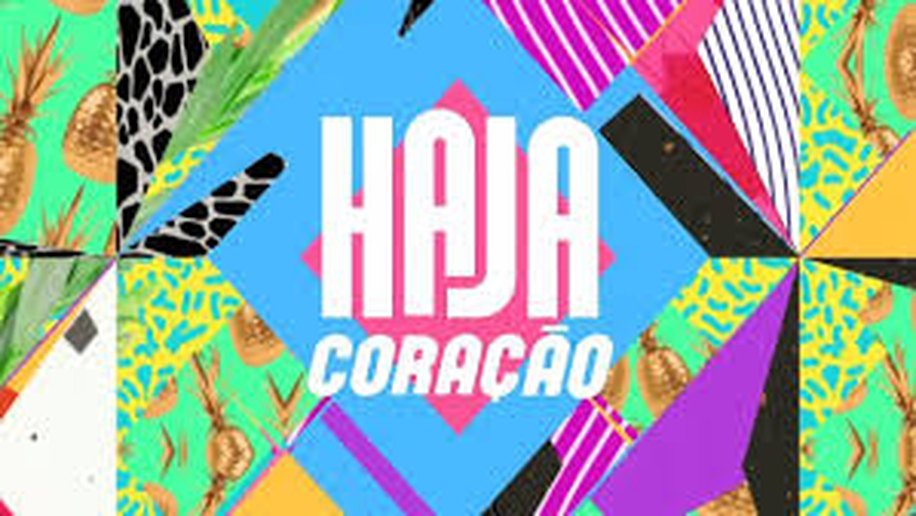 Último capítulo de “Haja Coração” pode ser exibido em uma segunda-feira