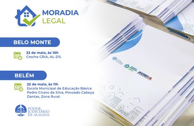 128 famílias de Belém e Belo Monte serão beneficiadas pelo Judiciário nesta sexta (22)