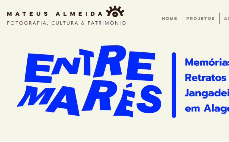 Site 'Entre Marés' celebra a tradição e a memória dos jangadeiros alagoanos