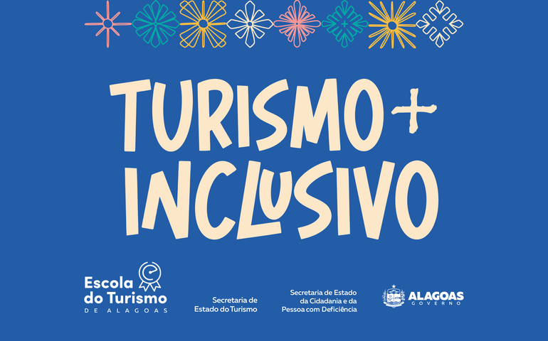 Governo de Alagoas lança o curso Turismo+Inclusivo nesta terça-feira