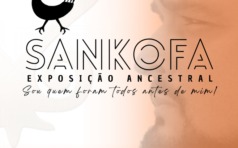 Exposição 'Sankofa' celebra ancestralidade e arte afro-brasileira no Mupa