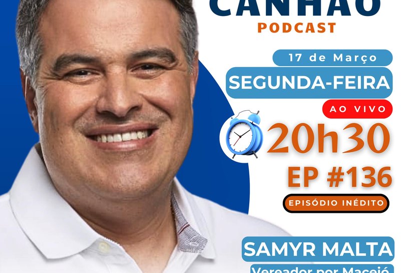 Vereador Samyr Malta será o convidado do jornalista Wyderlan Araújo no Canhão Podcast