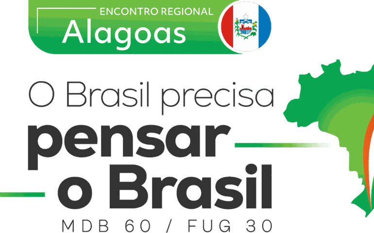 Maceió sedia encontro regional do projeto O Brasil Precisa Pensar o Brasil no Nordeste no dia 13 de junho