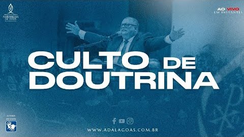 Culto de Doutrina - Acessível em Libras  (24/10/2023)