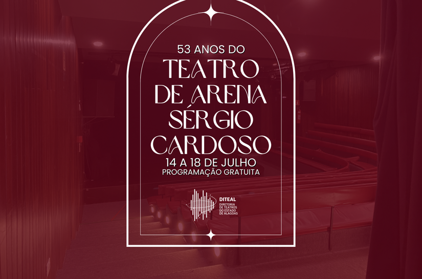 Diteal comemora 53 anos do Teatro de Arena com cinco dias de programação