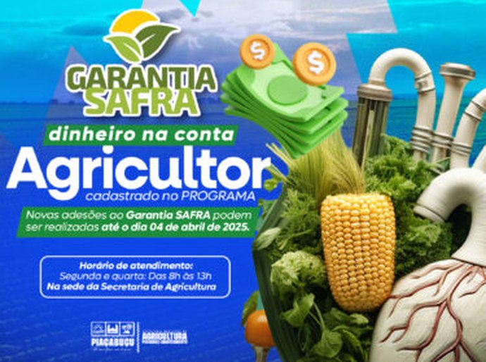 Pagamento do Garantia-Safra 2023/2024 já está disponível nas contas dos agricultores de Piaçabuçu