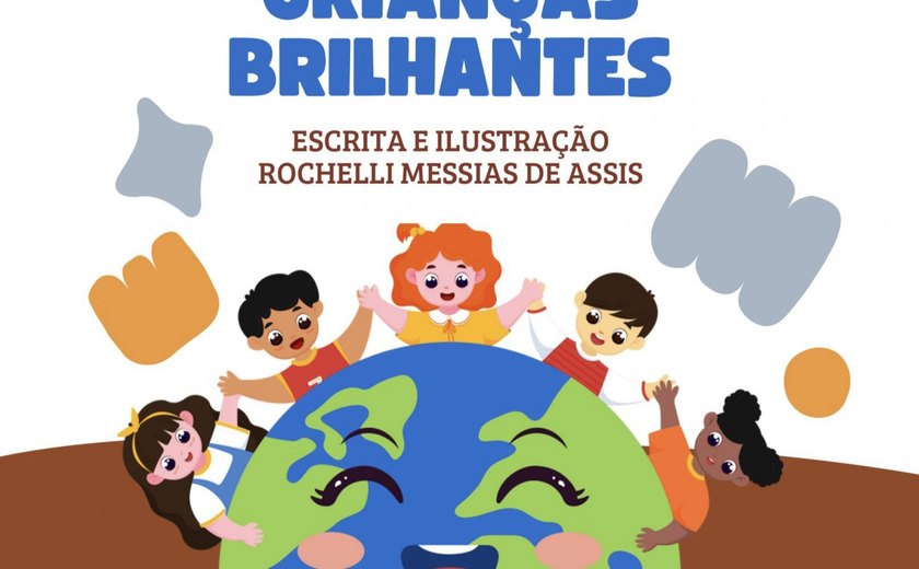 Livro “Crianças Brilhantes”, de Rochelli Messias de Assis, será lançado na Biblioteca Pública Estadual Graciliano Ramos