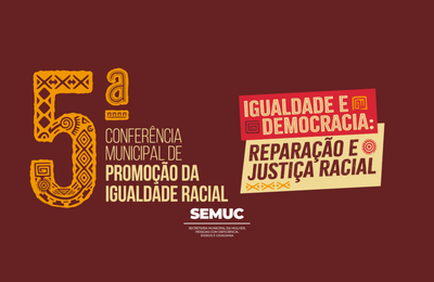 Maceió abre inscrições para a 5ª Conferência de Promoção da Igualdade Racial