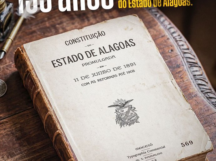 Alagoas celebra 135 anos da promulgação de sua primeira Constituição Estadual