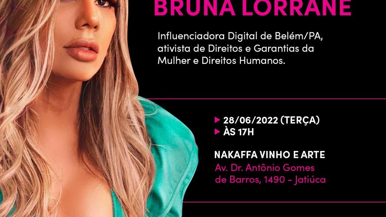 Ativista de Direitos e Garantias da Mulher e Direitos Humanos, influenciadora de Belém do Pará realiza bate papo aberto ao público nesta terça-feira (28) no Nakaffa Jatiúca