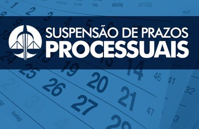 Prazos processuais e sessões de julgamento estão suspensos até o dia 20