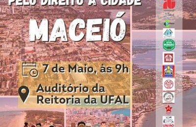 Ufal sedia a edição de Maceió da Conferência Popular pelo direito à Cidade  