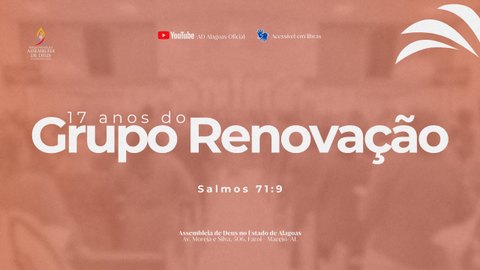 17 Anos do Grupo Renovação - Acessível em Libras (22/12/2024 )