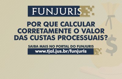 Funjuris reforça orientações sobre recolhimento de custas processuais