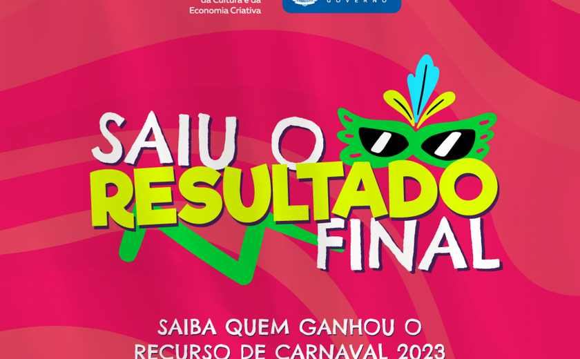 Secult divulga resultado final do Prêmio Carnaval 2023